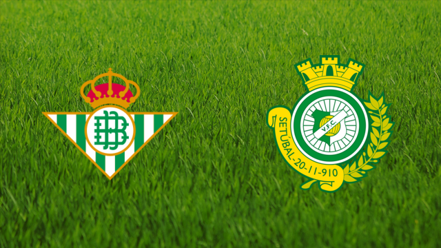 Real Betis vs. Vitória de Setúbal