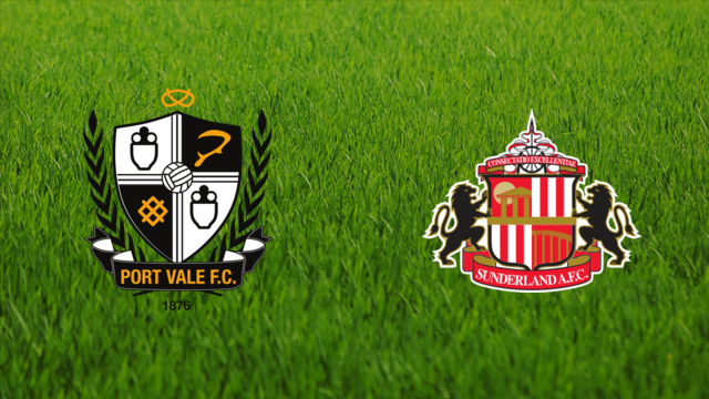 Port Vale vs. Sunderland AFC Port Vale vs. Sunderland AFC