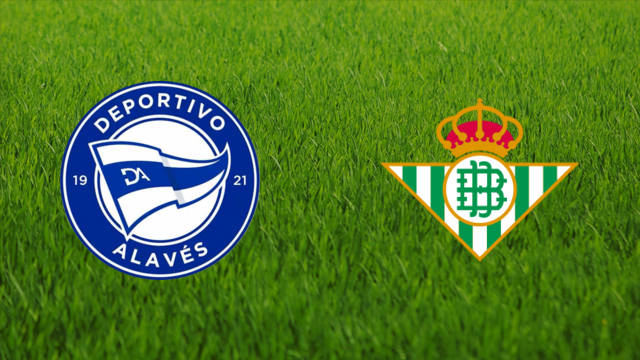 Deportivo Alavés vs. Real Betis