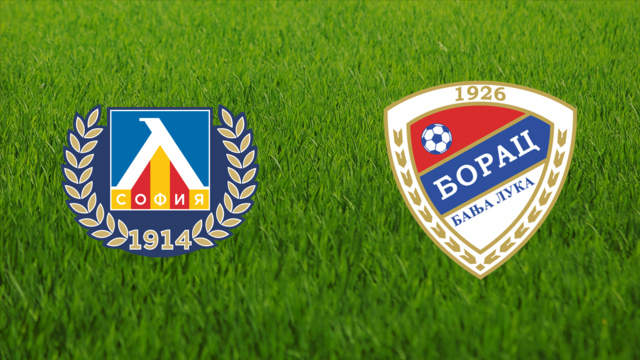 Levski Sofia vs. Borac Banja Luka