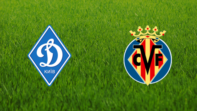 Dynamo Kyiv vs. Villarreal CF