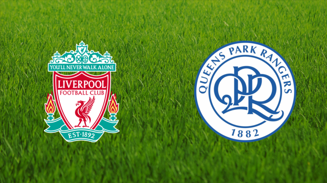 Liverpool FC vs. Queens Park Rangers