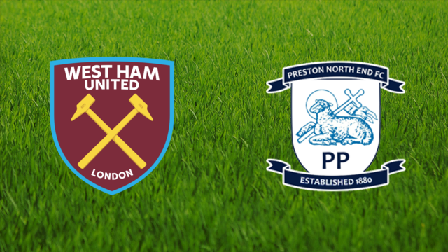 West Ham United vs. Preston North End