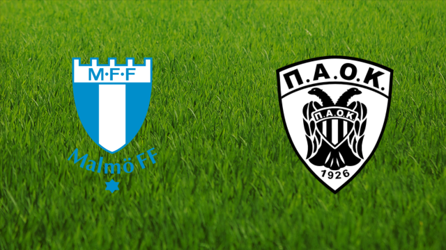 Malmö FF vs. PAOK FC