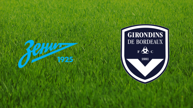 FC Zenit vs. Girondins de Bordeaux