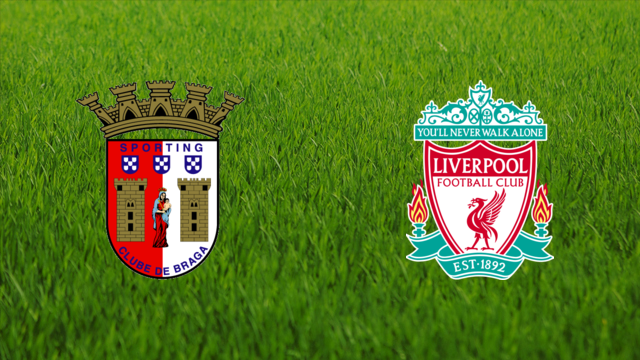 Sporting Braga vs. Liverpool FC