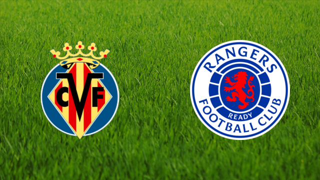 Villarreal CF vs. Rangers FC