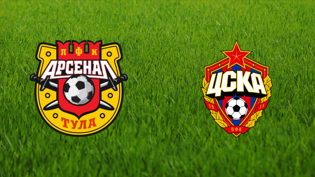 Arsenal Tula vs. CSKA Moskva