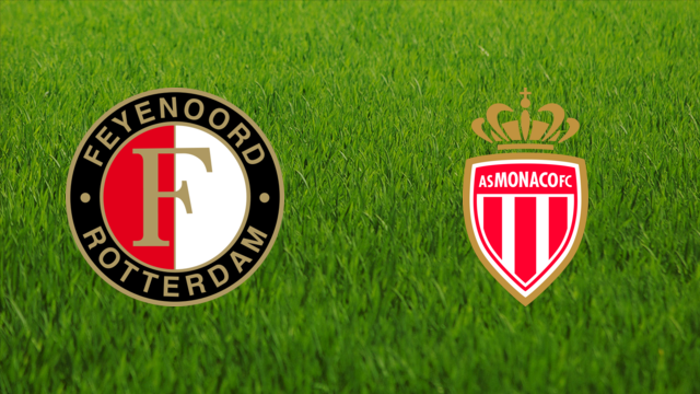 Feyenoord vs. AS Monaco