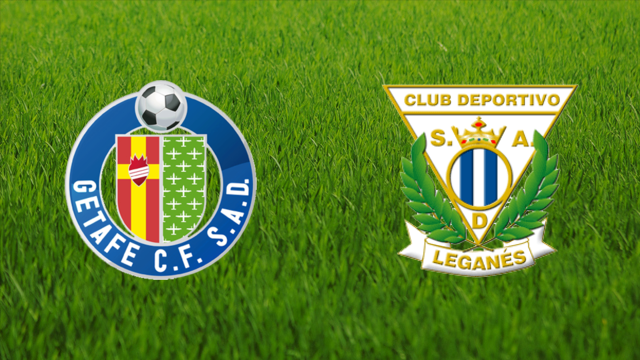 Getafe CF vs. CD Leganés