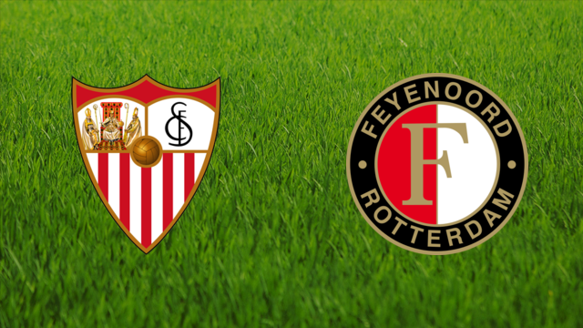 Sevilla FC vs. Feyenoord