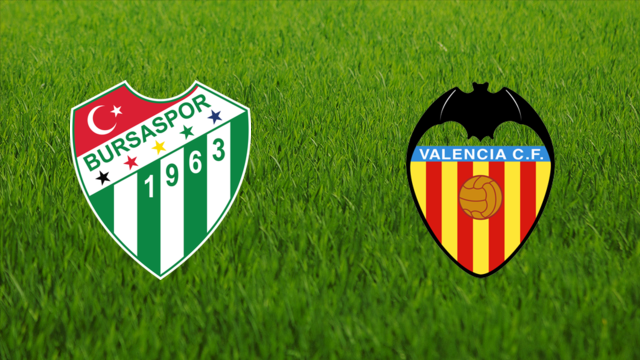 Bursaspor vs. Valencia CF