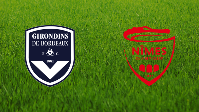 Girondins de Bordeaux vs. Nîmes Olympique