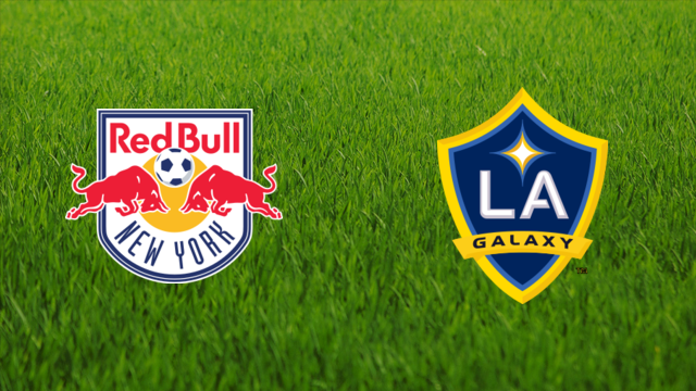 New York Red Bulls vs. Los Angeles Galaxy