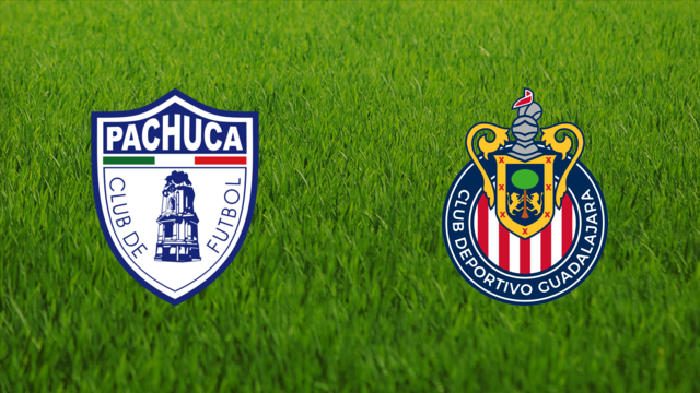 CF Pachuca vs. CD Guadalajara