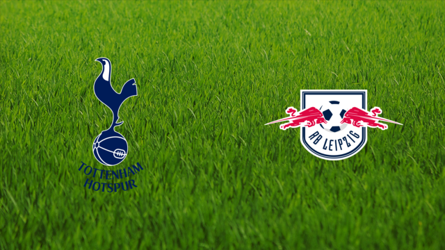 Tottenham Hotspur vs. RB Leipzig