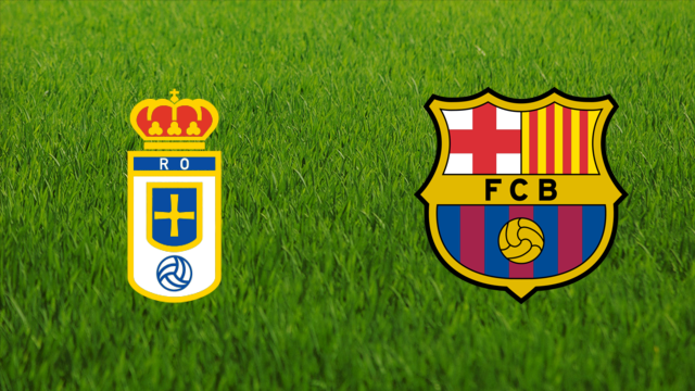 Real Oviedo vs. FC Barcelona