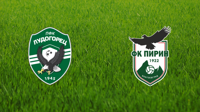 PFC Ludogorets vs. Pirin Blagoevgrad