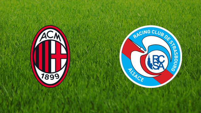 AC Milan vs. RC Strasbourg