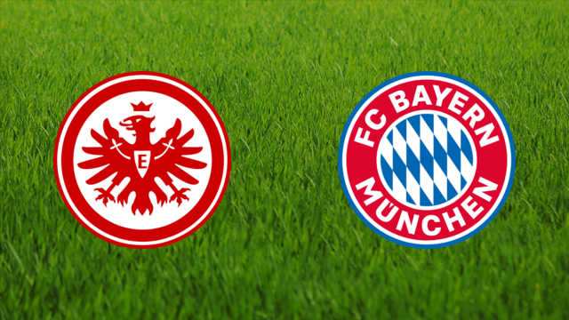 Eintracht Frankfurt vs. Bayern München