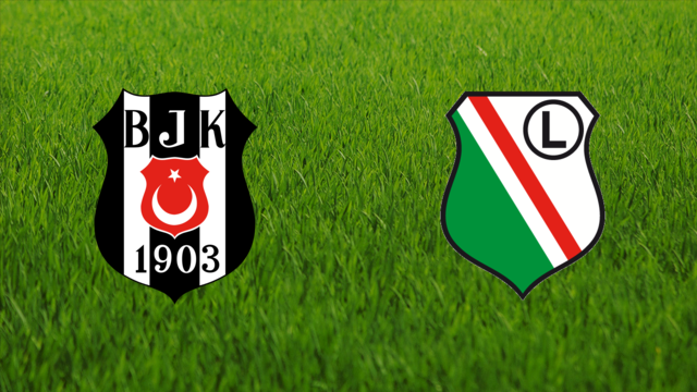 Beşiktaş JK vs. Legia Warszawa