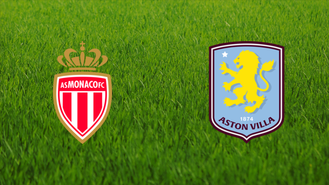 AS Monaco vs. Aston Villa