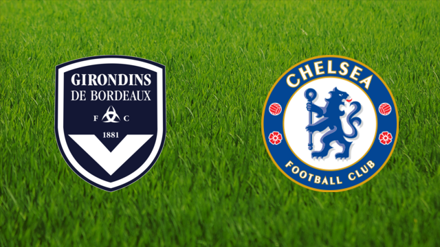 Girondins de Bordeaux vs. Chelsea FC