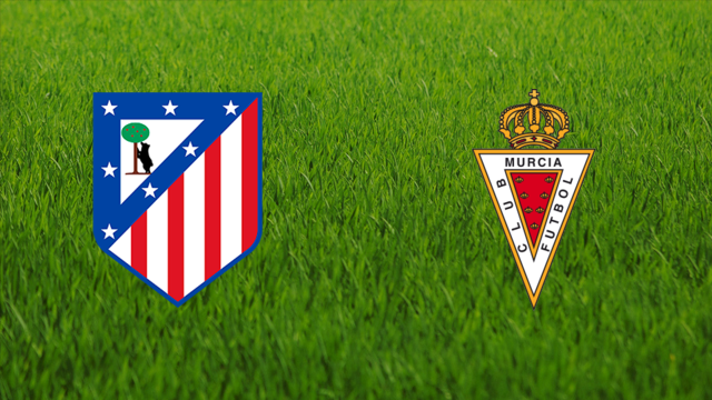 Atlético de Madrid vs. Real Murcia