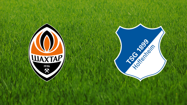 Shakhtar Donetsk vs. TSG Hoffenheim