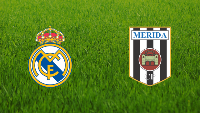 Real Madrid vs. CP Mérida Real Madrid vs. CP Mérida