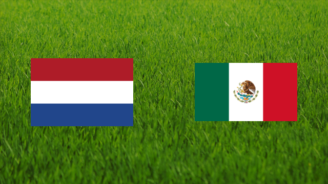 Netherlands vs. Mexico