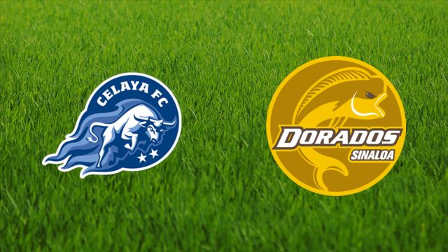 Celaya FC vs. Dorados de Sinaloa