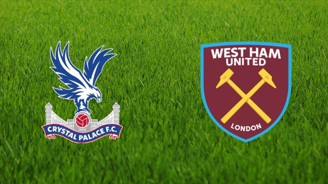 Crystal Palace vs. West Ham United