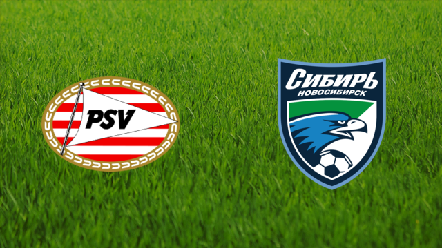 PSV Eindhoven vs. Sibir Novosibirsk