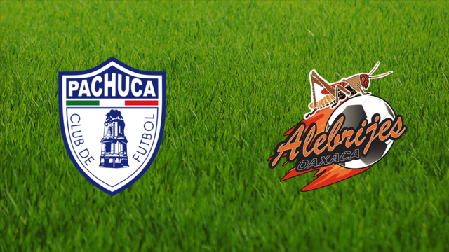 CF Pachuca vs. Alebrijes de Oaxaca CF Pachuca vs. Alebrijes de Oaxaca