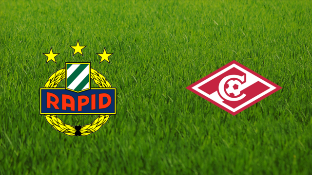 Rapid Wien vs. Spartak Moskva