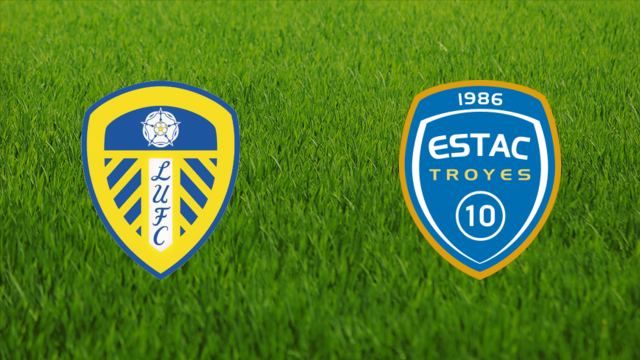 Leeds United vs. Troyes AC