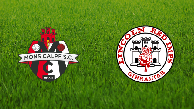 Mons Calpe SC vs. Lincoln Red Imps Mons Calpe SC vs. Lincoln Red Imps