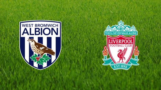 West Bromwich Albion vs. Liverpool FC