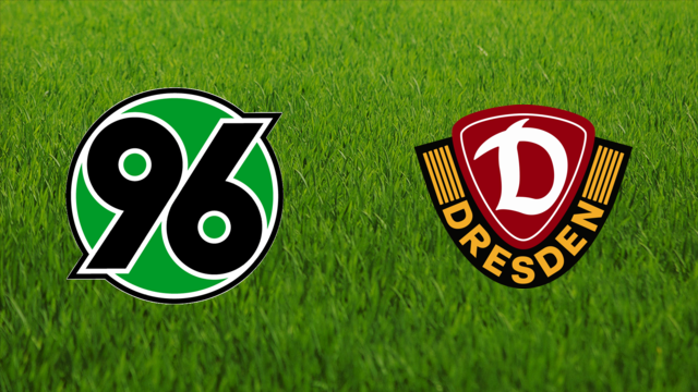 Hannover 96 vs. Dynamo Dresden