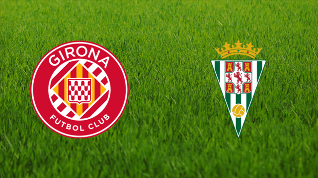 Girona FC vs. Córdoba CF