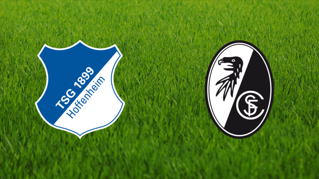 TSG Hoffenheim vs. SC Freiburg