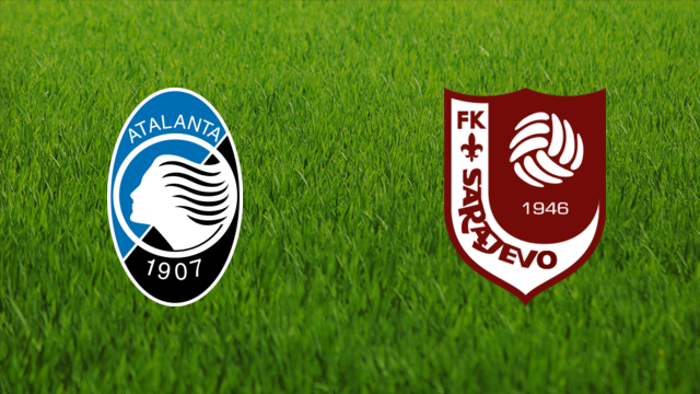 Atalanta BC vs. FK Sarajevo