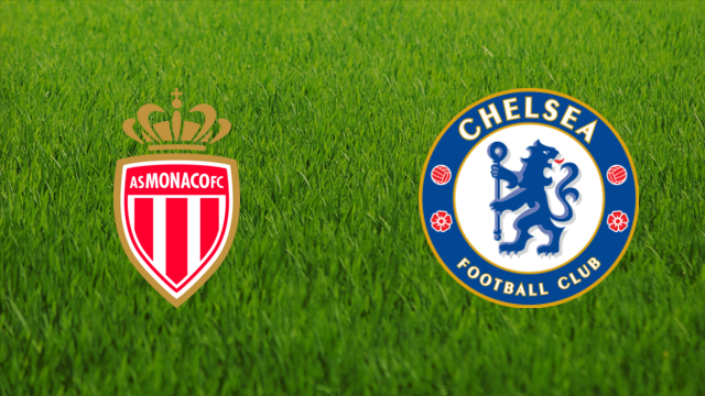 AS Monaco vs. Chelsea FC