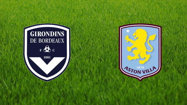 Girondins de Bordeaux vs. Aston Villa