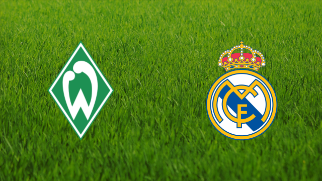 Werder Bremen vs. Real Madrid