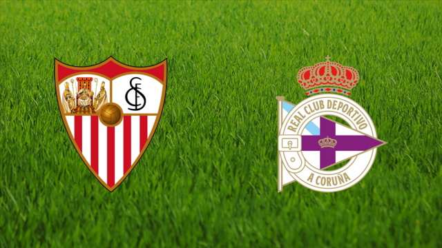 Sevilla FC vs. Deportivo da Coruña