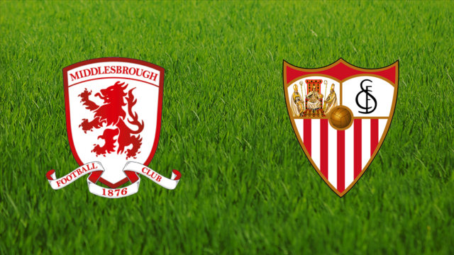 Middlesbrough FC vs. Sevilla FC