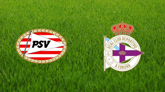 PSV Eindhoven vs. Deportivo da Coruña PSV Eindhoven vs. Deportivo da Coruña