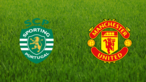 Sporting CP vs. Manchester United